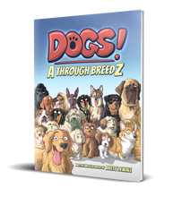 Load image into Gallery viewer, Dogs! A to Z with 26 Breeds- HARDBACK Edition